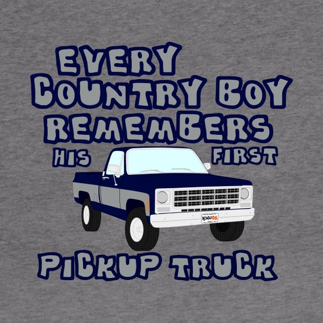 Country Boy...First Pickup by J. Rufus T-Shirtery